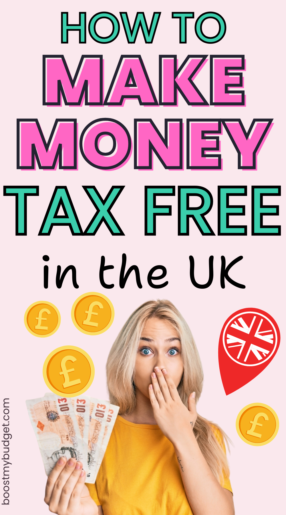 A woman holding British banknotes with a surprised expression, under the text "how to make money tax free in the UK" and surrounded by cartoon images of UK money.