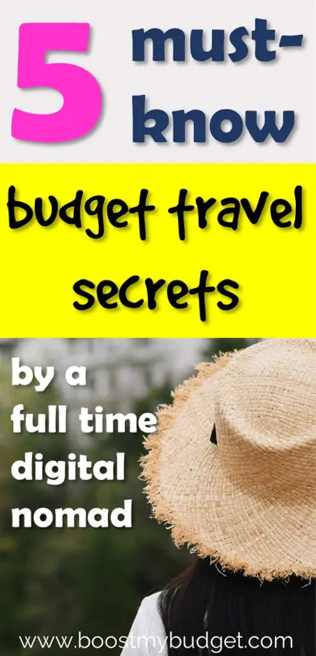 Learn the secrets of full time backpackers and digital nomads! How to travel for free or cheap. With these money saving tips and tricks, you can travel for years even on a very low budget!