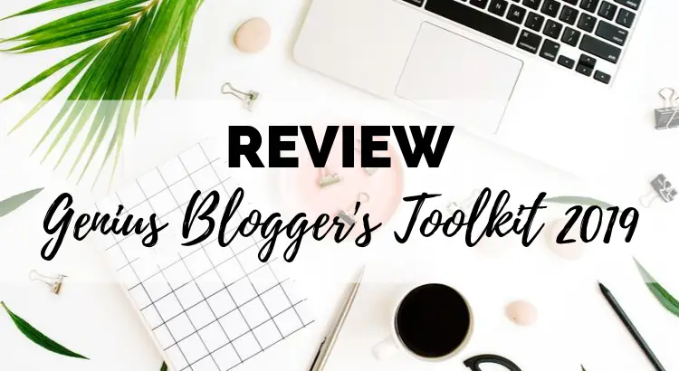 Genius Blogger's Toolkit 2019 Review