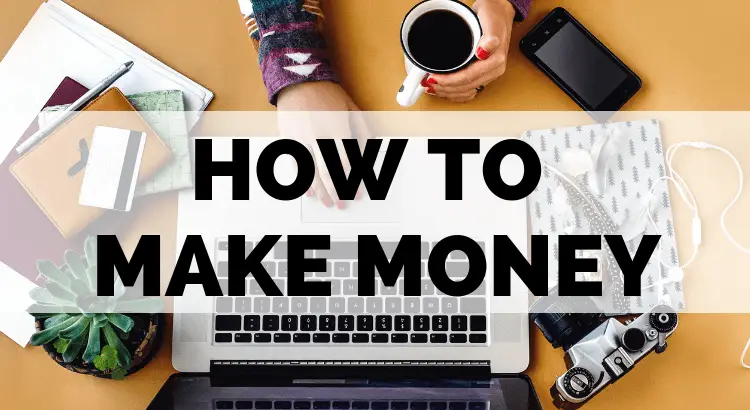 how to make money