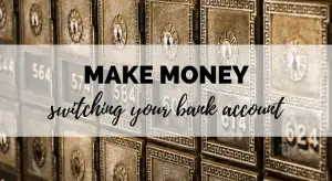 Did you know banks are giving away free money? You can make money easily just by switching your bank account. And you don't even have to lose your current account to do it. Great tips for making money from your bank here!